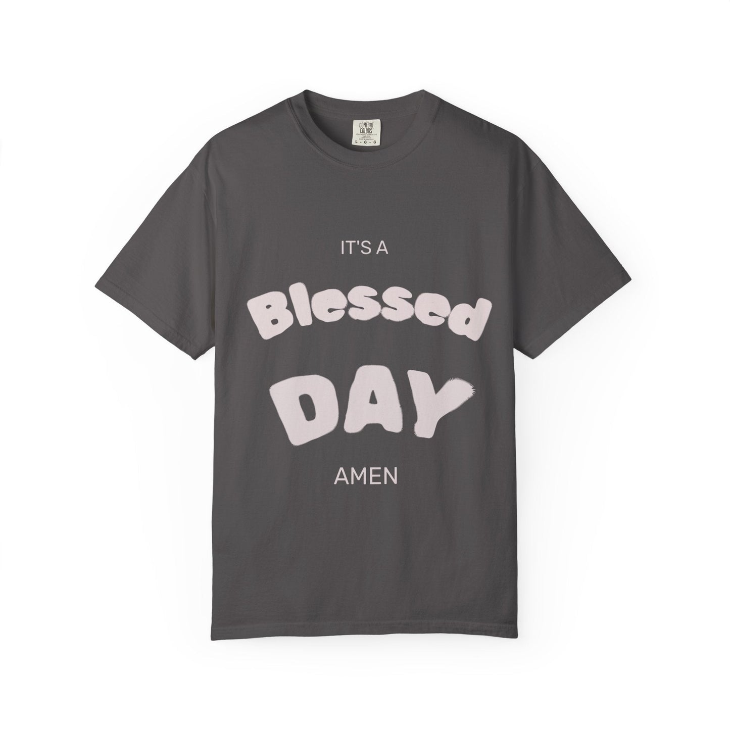 It’s A Blessed Day -Unisex Garment-Dyed T-shirt Graphite / S T-Shirt