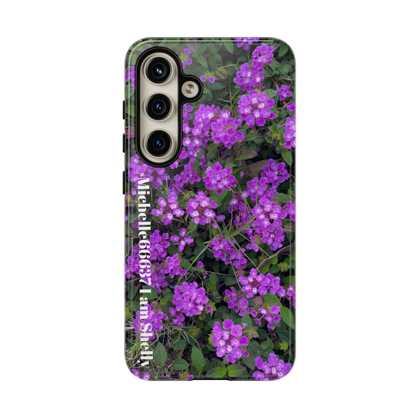Michelle66637 I Am Shelly- Nature- Tough Cases 30% Off Code: Best Samsung Galaxy S24 / Glossy Phone