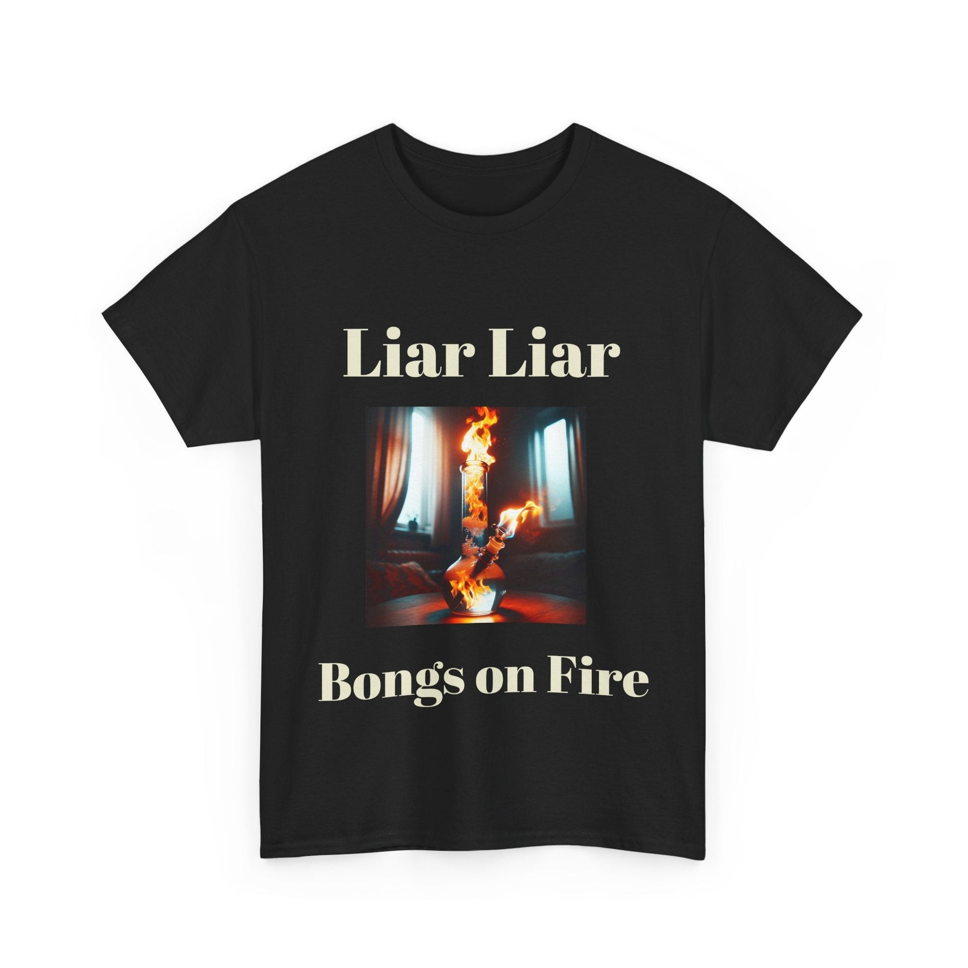 Liar Liar -Heavy Cotton Tee T-Shirt