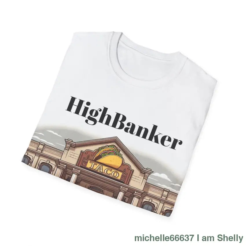 Highbanker- Fun- Meme Shirt - T-Shirt
