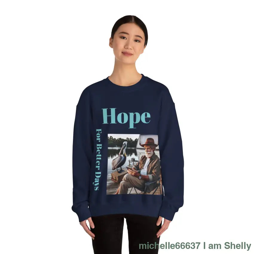 Hope For Better Days Unisex Heavy Blend™ Crewneck Sweatshirt Sweatshirt