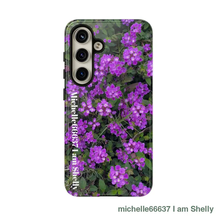 Michelle66637 I Am Shelly- Nature- Tough Cases 30% Off Code: Best Samsung Galaxy S24 / Glossy Phone