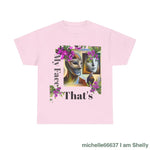 Thats My Fair - Heavy Cotton Tee Light Pink / S T-Shirt